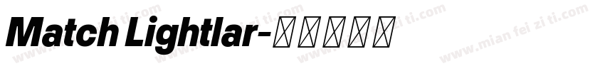 Match Lightlar字体转换